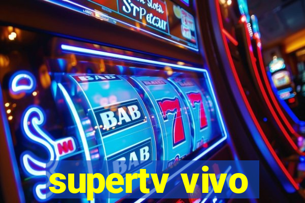 supertv vivo